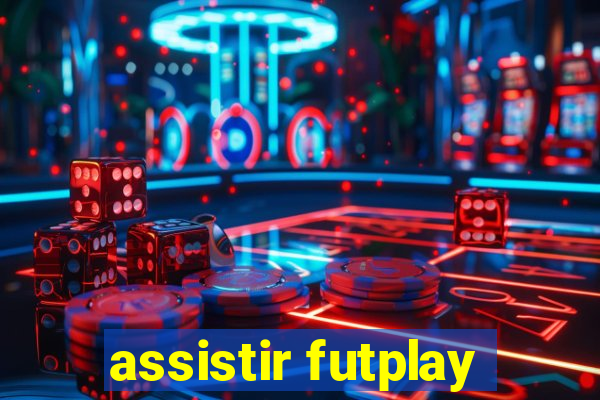 assistir futplay